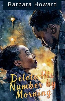 Delete His Name by Morning - Barbara Howard - cover