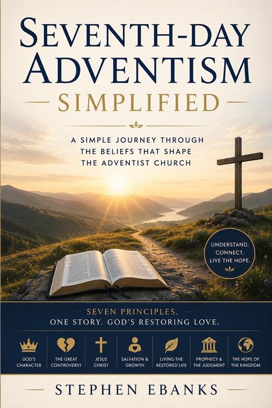 Seventh Day Adventism Simplified