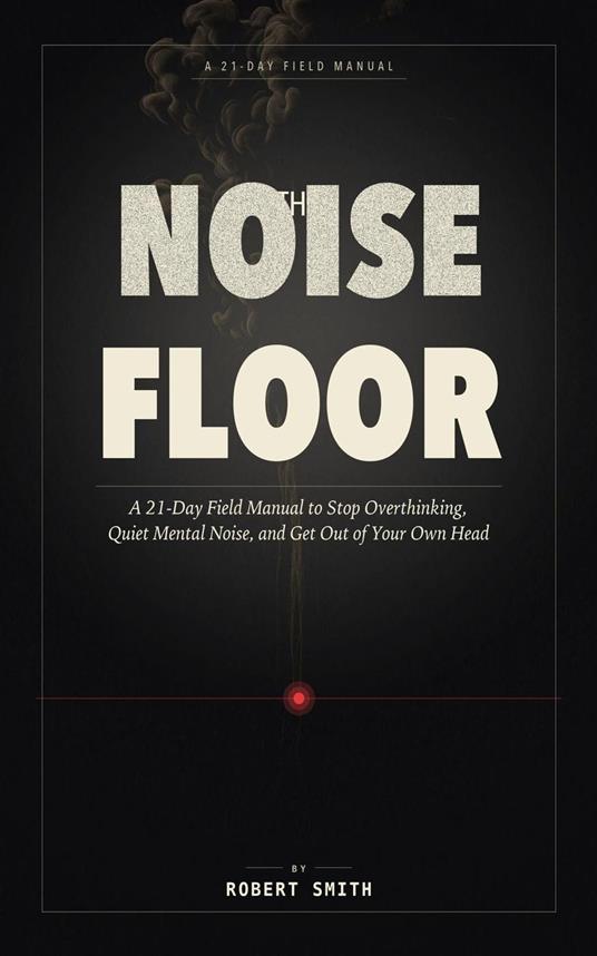 The Noise Floor