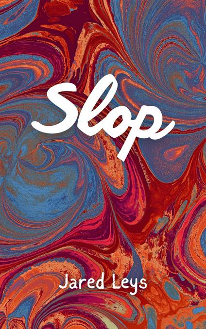 Slop