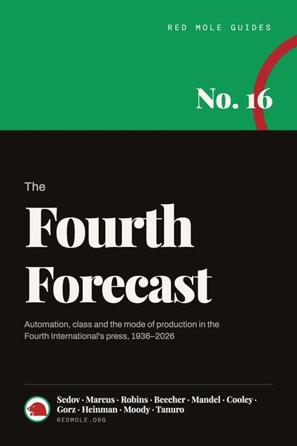 The Fourth Forecast: Automation, class and the mode of production in the Fourth International's press, 1936-2026