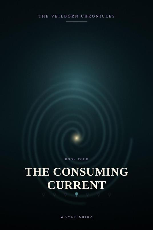 The Consuming Current - Wayne Shira - ebook