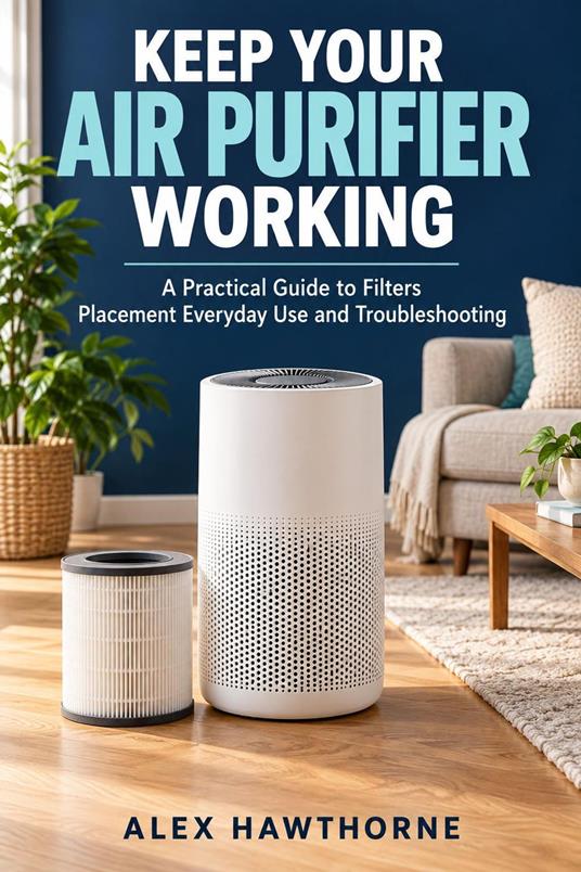 Keep Your Air Purifier Working