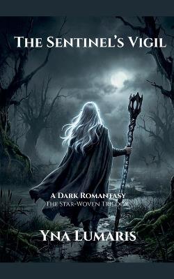The Sentinel's Vigil - Yna Lumaris - cover