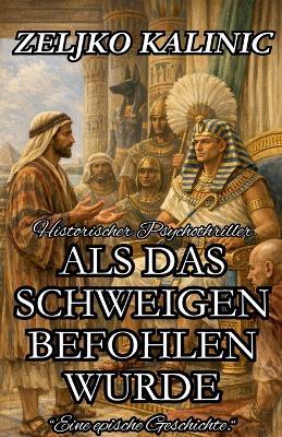 Als das Schweigen befohlen wurde - Zeljko Kalinic - cover