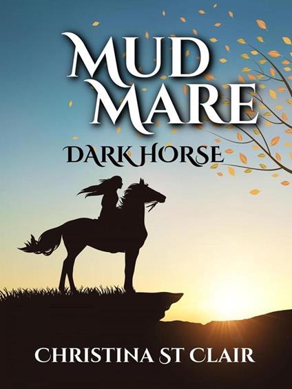 Mud Mare - Christina St. Clair - ebook