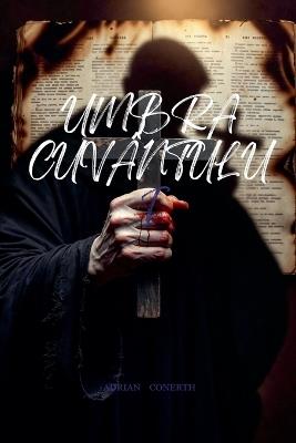 Umbra Cuvântului - Adrian Conerth - cover