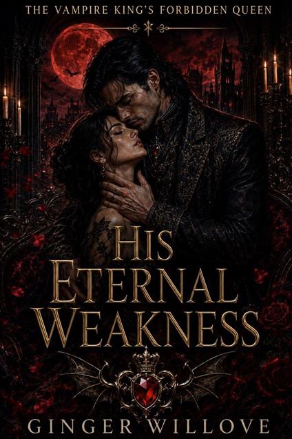 His Eternal Weakness