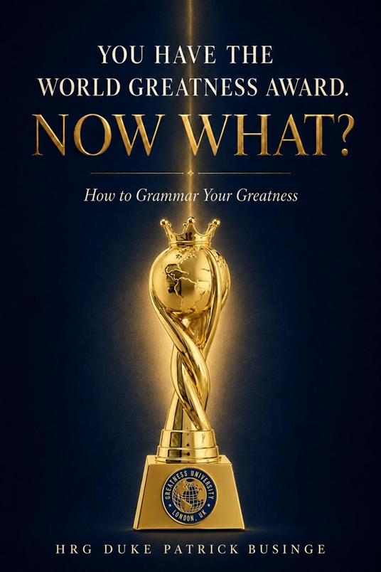 You Have The World Greatness Award. Now What?
