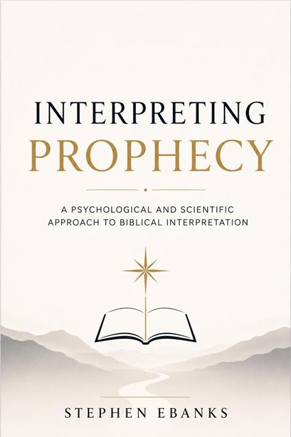 Interpreting Prophecy