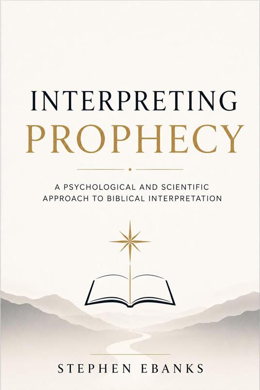 Interpreting Prophecy