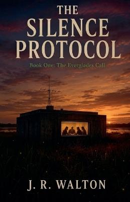 Book One: The Everglades Call - J R Walton - cover