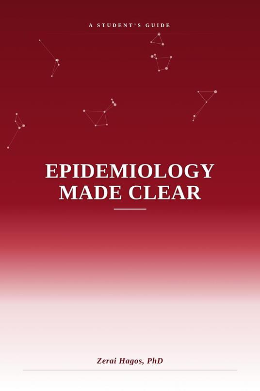Epidemiology Made Clear