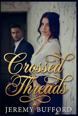 Crossed Threads - Jeremy Bufford - cover