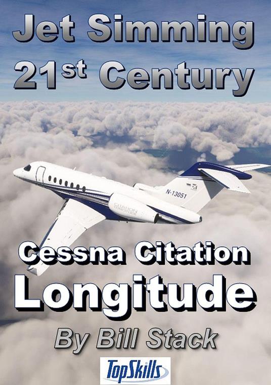 Jet Simming: Cessna Citation Longitude