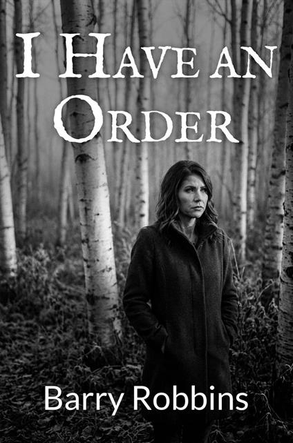 I Have an Order