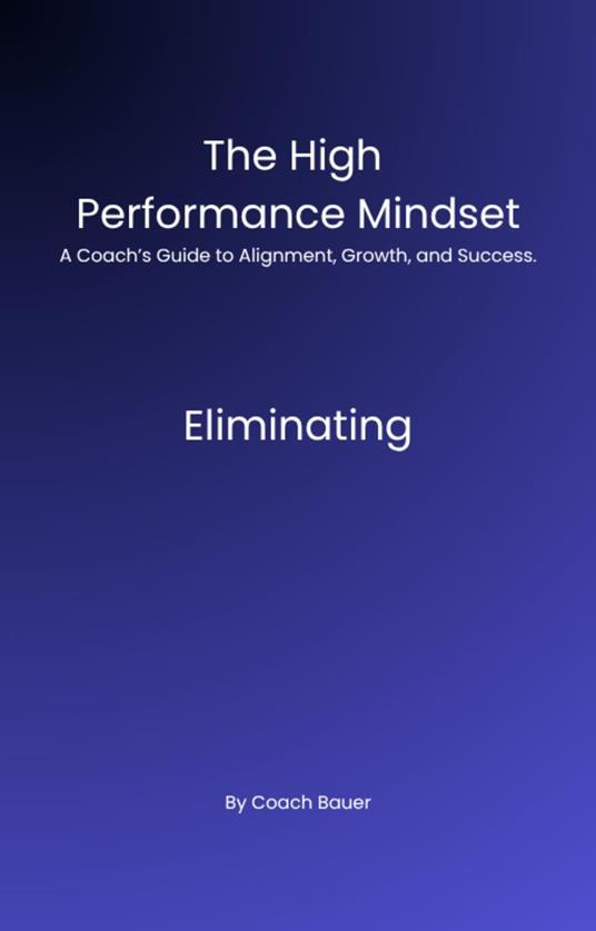 The high performance mindset