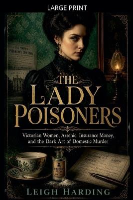 The Lady Poisoners - Leigh Harding - cover