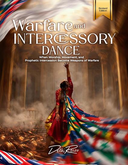 Warfare and Intercessory Dance