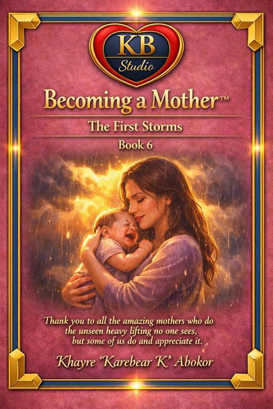 Becoming a Mother - The First Storms Book 6