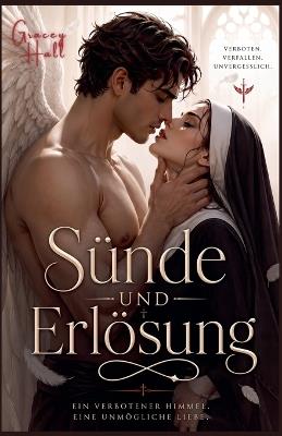 Sünde und Erlösung: Ein Verbotener Himmel - Gracey Hall - cover