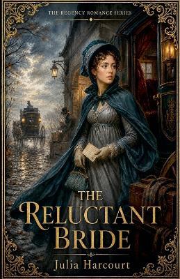 The Reluctant Bride - Juliet Harcourt - cover