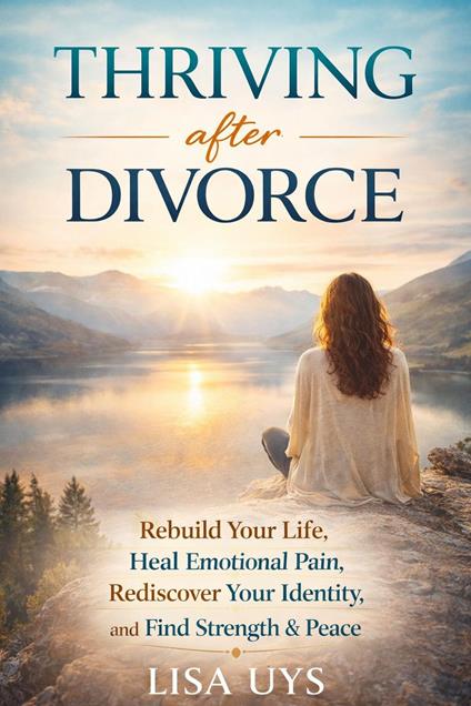 Thriving After Divorce
