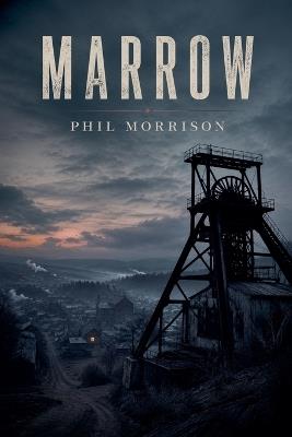 Marrow - Phil Morrison - cover