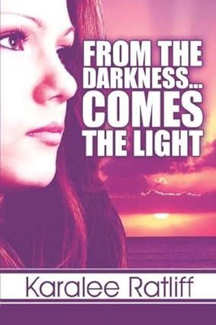 From the Darkness ... Comes the Light