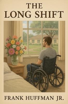 The Long Shift - Frank Huffman - cover