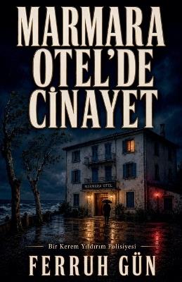 Marmara Otel'de Cinayet - Ferruh Gün - cover