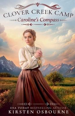 Caroline's Compass - Kirsten Osbourne - cover