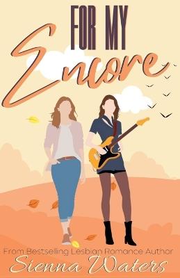 For My Encore - Sienna Waters - cover