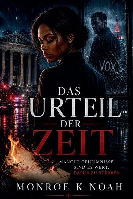 Das Urteil der Zeit - Monroe K Noah - cover
