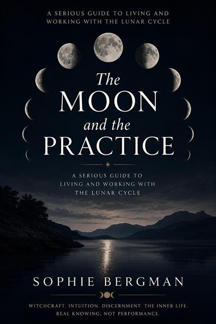 The Moon and the Practice