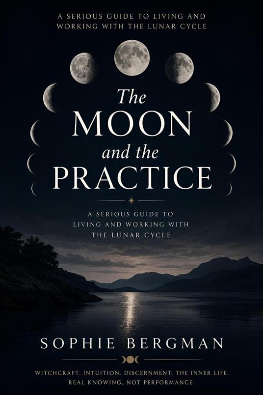 The Moon and the Practice