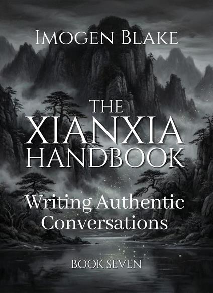 The Xianxia Handbook: Writing Authentic Conversations