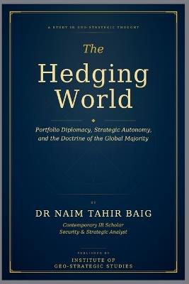 The Hedging World - Naim Tahir Baig - cover