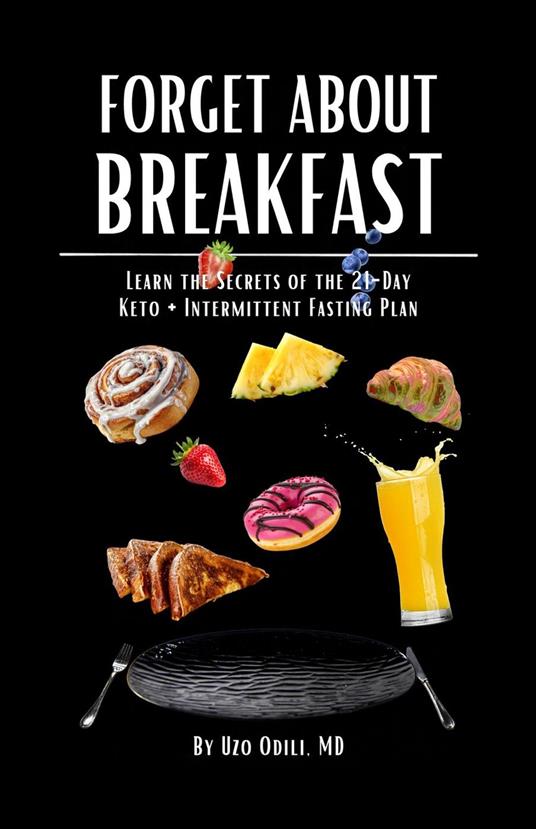 Forget About Breakfast
