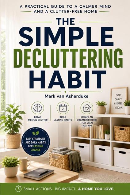 The Simple Decluttering Habit