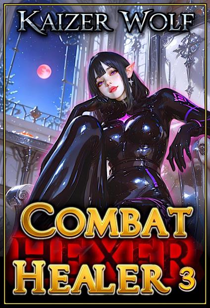 Combat Healer 3: High Elf Queen