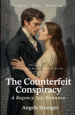 The Counterfeit Conspiracy - Angela Stranger - cover