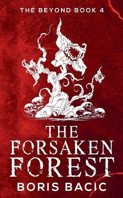 The Forsaken Forest - Boris Bacic - cover