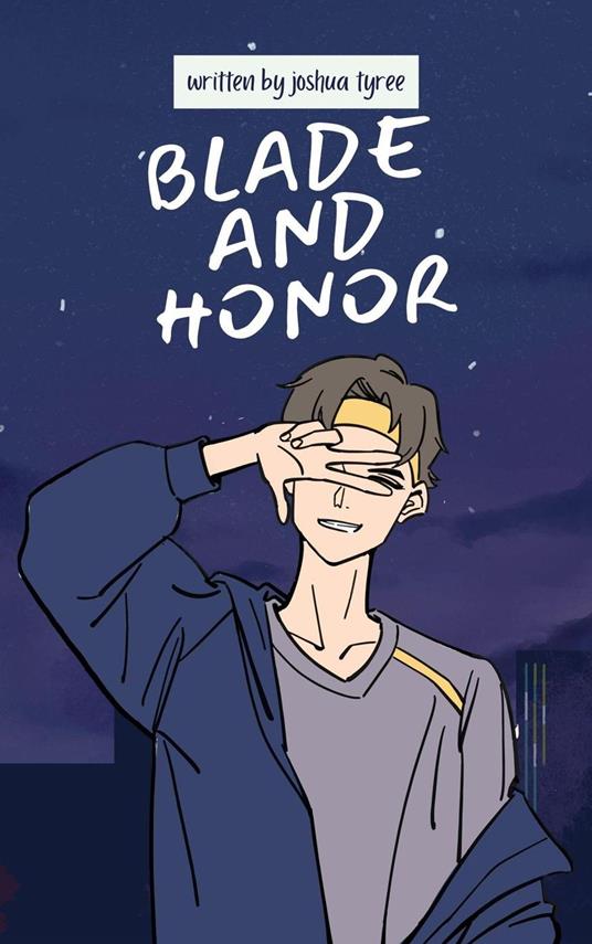 Blade and honor