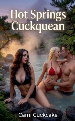 Hot Springs Cuckquean - Cami Cuckcake - cover