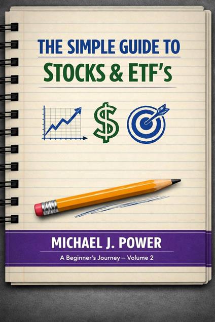 The Simple Guide to Stocks & EFT's