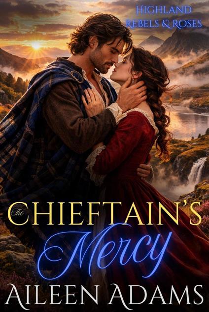 The Chieftain’s Mercy