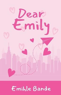 Dear Emily - Emihle Bande - cover