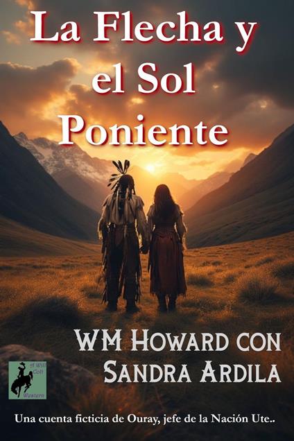 La Flecha y el Sol Poniente