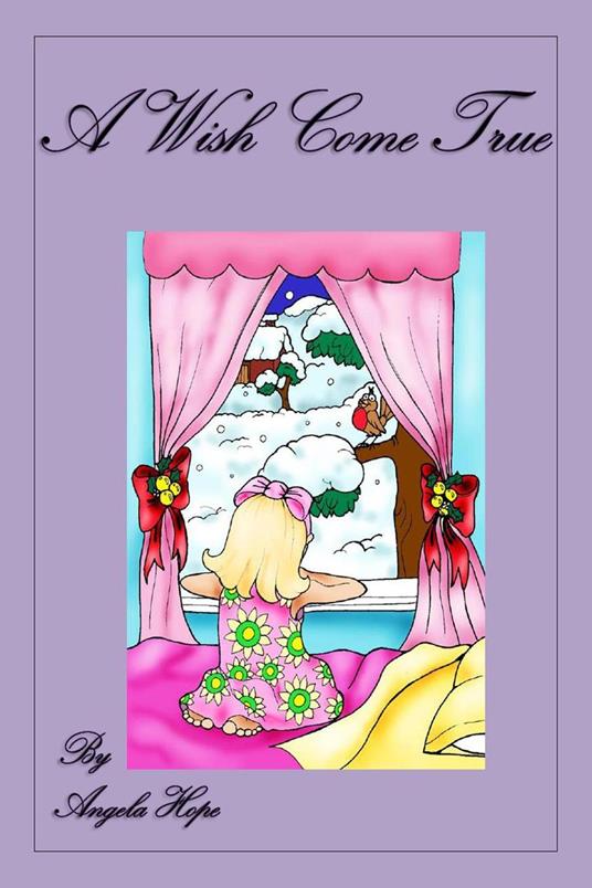 A Wish Come True - Angela Hope - ebook